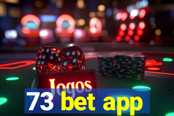 73 bet app